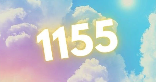what does 1155 angel number mean?